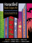 Stenciled Book Edges Kit: Turn Your Favorite Books into Custom Works of Art Cover Image