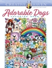 Creative Haven Adorable Dogs Coloring Book (Creative Haven Coloring Books) Cover Image