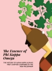 The Essence of Phi Kappa Omega: The History of Alpha Kappa Alpha's First Chapter Chartered in the New Millennium By Essie Mason-Purnell, Marianne C. Bentley Stallworth, Jennifer N. Henderson (Afterword by) Cover Image