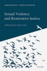 Sexual Violence and Restorative Justice By Marie Keenan, Estelle Zinsstag Cover Image