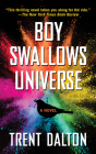 Boy Swallows Universe By Trent Dalton Cover Image