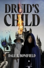 Druid's Child By Dale R. Bonifield Cover Image