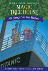 Tonight on the Titanic (Magic Tree House (R) #17) Cover Image