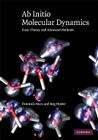 Ab Initio Molecular Dynamics: Basic Theory and Advanced Methods By Dominik Marx, Jürg Hutter Cover Image