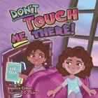 Dont Touch Me There!: Book 1 Cover Image