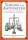 Toxins and Antidotes: A Therapeutic Card Deck for Exploring Life Experiences By Bonnie Thomas, Rosy Salaman (Illustrator) Cover Image
