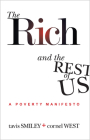 The Rich And The Rest Of Us: A Poverty Manifesto Cover Image