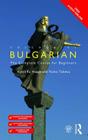Colloquial Bulgarian By Kjetil Ra Hauge, Yovka Tisheva Cover Image