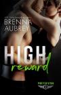 High Reward By Brenna Aubrey Cover Image