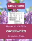 Women of the Bible Crossword By Genevieve Nedd Cover Image