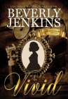 Vivid By Beverly Jenkins Cover Image