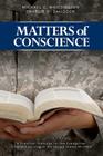 Matters of Conscience By Michael C. Whittington, Charlie N. Davidson Cover Image