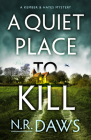 A Quiet Place to Kill By N. R. Daws Cover Image