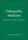 Osteopathic Medicine: Philosophy, Principles and Practice Cover Image