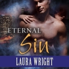 Eternal Sin Lib/E: Mark of the Vampire By Laura Wright, Tavia Gilbert (Read by) Cover Image