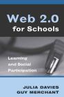 Web 2.0 for Schools: Learning and Social Participation (New Literacies and Digital Epistemologies #33) By Michele Knobel (Editor), Colin Lankshear (Editor), Michael Adrian Peters (Editor) Cover Image