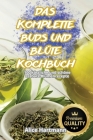 Das Komplette Buds Und Blüte-Kochbuch Cover Image