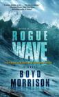 Rogue Wave By Boyd Morrison Cover Image