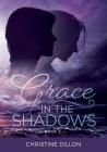 Grace in the Shadows Cover Image