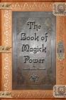 The Book of Magick Power Cover Image