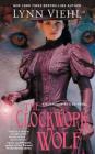 The Clockwork Wolf (Disenchanted & Co.) By Lynn Viehl Cover Image