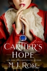 Cartier's Hope: A Novel By M. J. Rose Cover Image