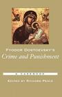 Fyodor Dostoevsky's Crime and Punishment: A Casebook (Casebooks in Criticism) By Richard Peace (Editor) Cover Image