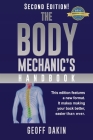 The Body Mechanic's Handbook: Why You Have Low Back Pain and How To Eliminate It At Home Cover Image