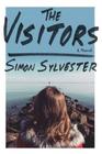 The Visitors By Simon Sylvester Cover Image