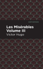 Les Miserables Volume III Cover Image