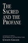 The Sacred and the Profane By Chaim Grade Cover Image