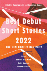 Best Debut Short Stories 2022: The PEN America Dau Prize Cover Image