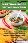 El Último Libro de Cocina Chimichuri Cover Image