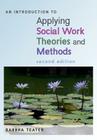 An Introduction to Applying Social Work Theories and Methods Cover Image