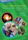 Prayer and Prayer Activities: For Worship with Adults, Children and All-Ages, Years A, B & C [With CDROM] By Gill Ambrose Cover Image
