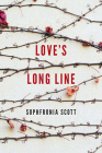 Love’s Long Line (21st Century Essays) By Sophfronia Scott Cover Image