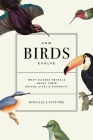 How Birds Evolve: What Science Reveals about Their Origin, Lives, and Diversity Cover Image