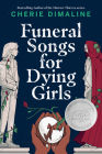 Funeral Songs for Dying Girls Cover Image