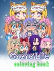 Gacha Life Coloring Book: An Unique Coloring Book For Fan Of Gacha Life With High Cover Image