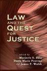 Law and the Quest for Justice (Contemporary Society) By Doris Marie Provine, James P. Walsh, Marjorie S. Zatz Cover Image