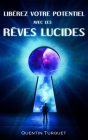 Libérez votre potentiel avec les rêves lucides Cover Image