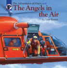 The Adventures of Onyx and The Angels in the Air By Tyler Benson, David Geister (Illustrator) Cover Image