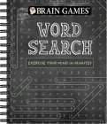 Brain Games - Word Search (Chalkboard #1): Exercise Your Mind in Minutes Volume 1 By Publications International Ltd, Brain Games Cover Image