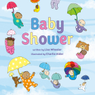 Baby Shower By Lisa Wheeler, Charlie Alder (Illustrator) Cover Image