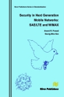 Security in Next Generation Mobile Networks: Sae/Lte and Wimax By Anand R. Prasad, Seung-Woo Seo Cover Image