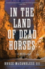 In the Land of Dead Horses Cover Image
