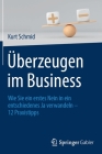 Überzeugen Im Business: Wie Sie Ein Erstes Nein in Ein Entschiedenes Ja Verwandeln - 12 Praxistipps Cover Image