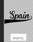 Calligraphy Paper: SPAIN Notebook By Weezag Cover Image