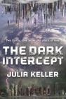 The Dark Intercept By Julia Keller Cover Image