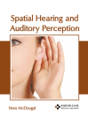 Spatial Hearing and Auditory Perception Cover Image